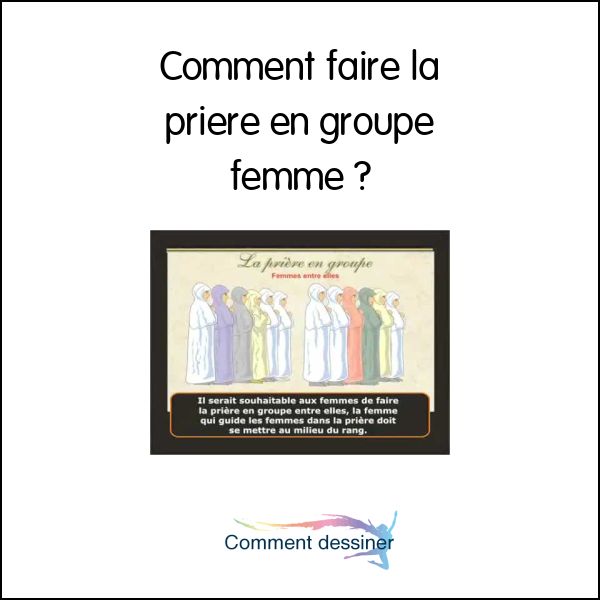 Comment faire la priere en groupe femme